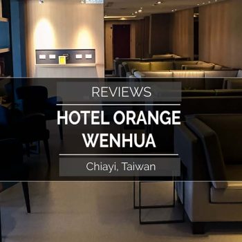 HOTEL ORANGE WENHUA, CHIAYI