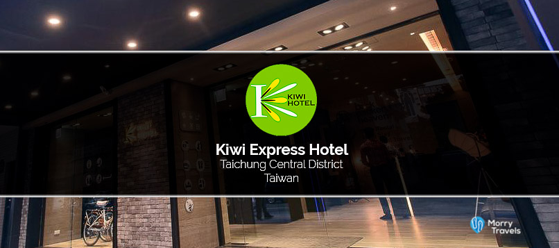 KIWI EXPRESS HOTEL, TAICHUNG CENTRAL DISTRICT REVIEW
