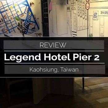 Legend Hotel Pier 2 Kaohsiung