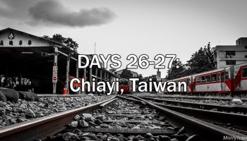 3 Days in Chiayi, Taiwan