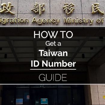 How to Get a Taiwan ID Number Without an ARC
