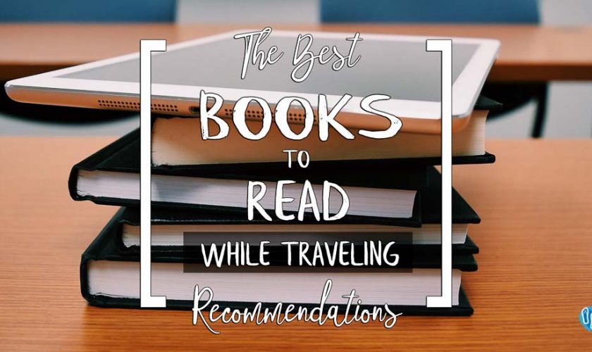 Morry Travels Best Books to Read While Traveling