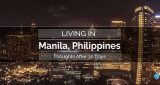 Thoughts About Living in Manila After 30 Days | Morry Travels