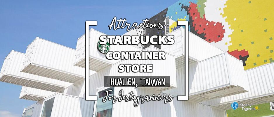 Starbucks Container Store Hualien Taiwan | Newest Spot for Instagram Photos